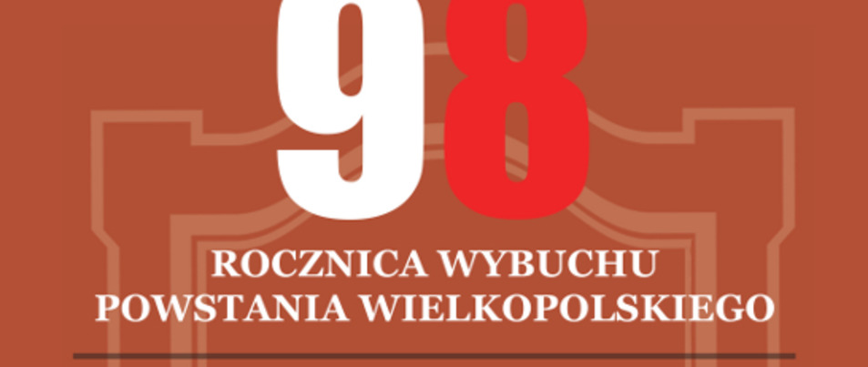 Zobacz program obchodów rocznicy Powstania Wielkopolskiego