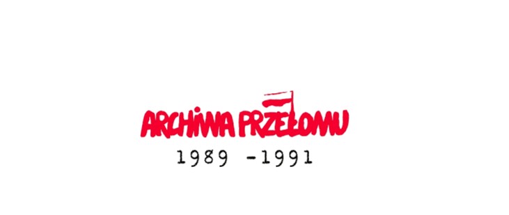 Projekt „Archiwa Przełomu 1989–1991”
